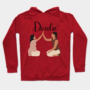 Doula Shirt, Doula Gift, Midwife, Birth Worker, Pregnancy, ChildBirth Hoodie